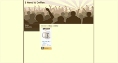Desktop Screenshot of ineedacoffee.com